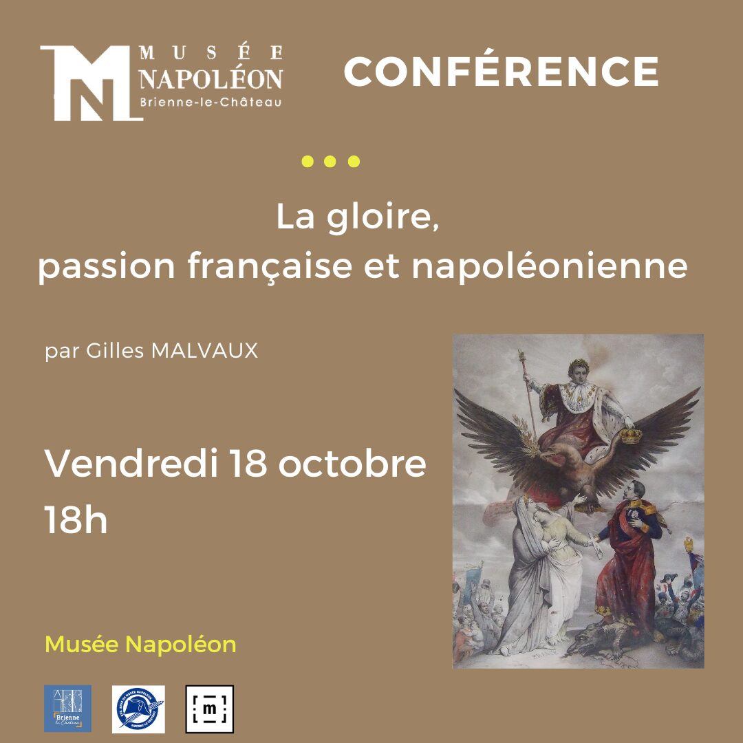 La gloire, passion française et napoléonienne